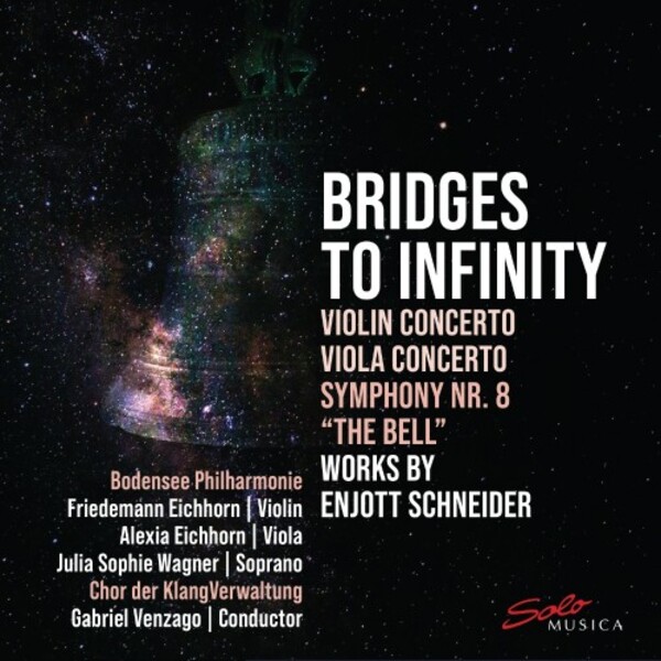 E Schneider - Bridges to Infinity | Solo Musica SM475