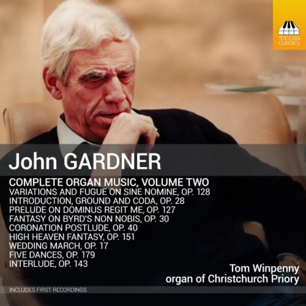 John Gardner - Complete Organ Music Vol.2 | Toccata Classics TOCC0760