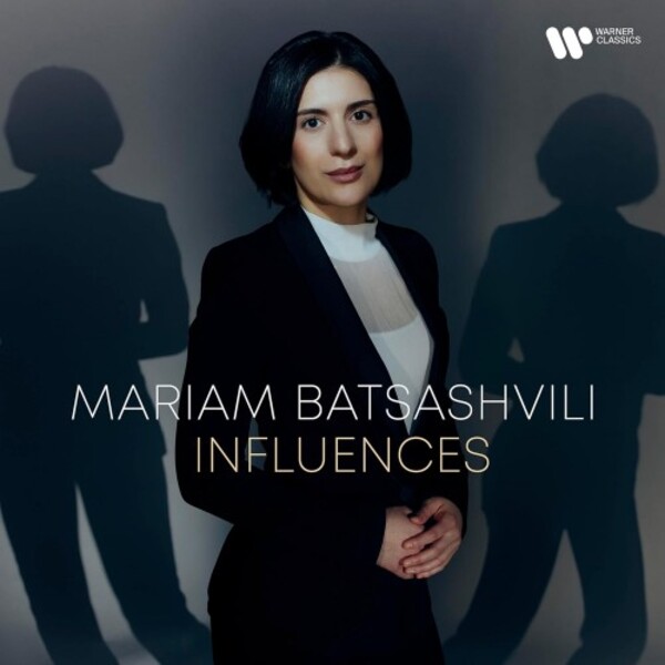 Mariam Batsashvili: Influences | Warner 2173253517