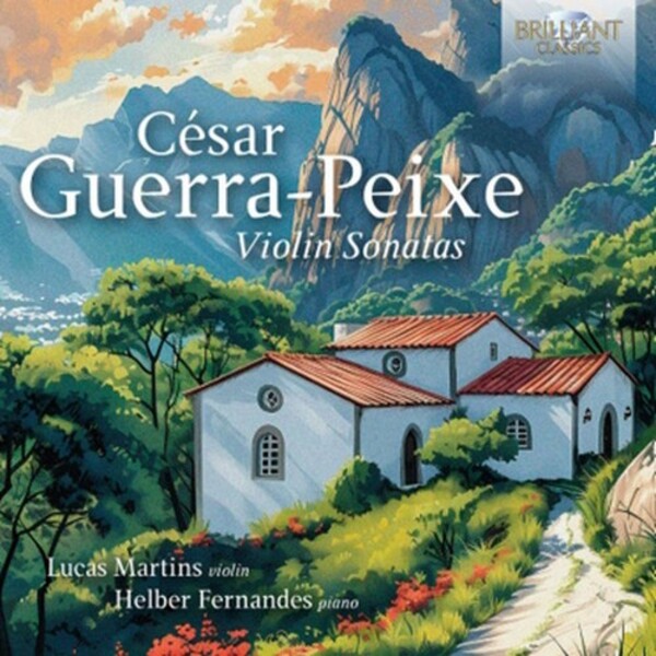 Guerra-Peixe - Violin Sonatas | Brilliant Classics 97328