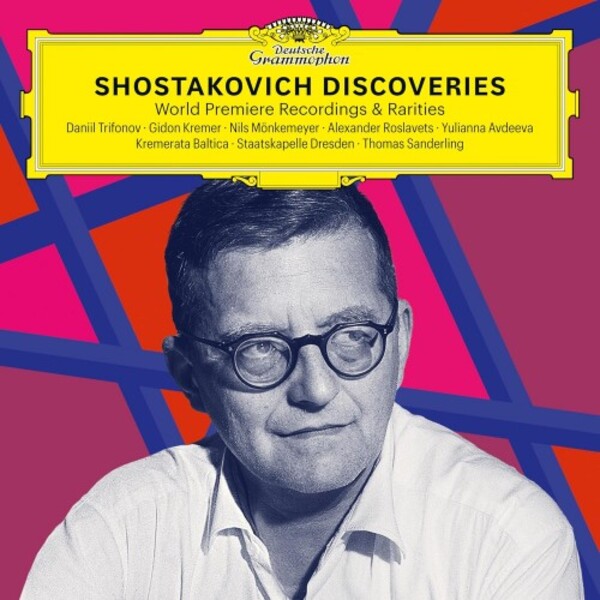 Shostakovich Discoveries | Deutsche Grammophon 4867190