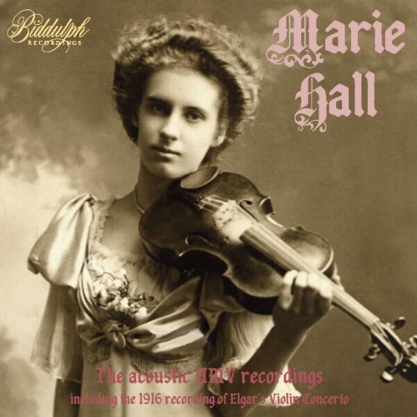 Marie Hall: The Acoustic HMV Recordings | Biddulph 850622