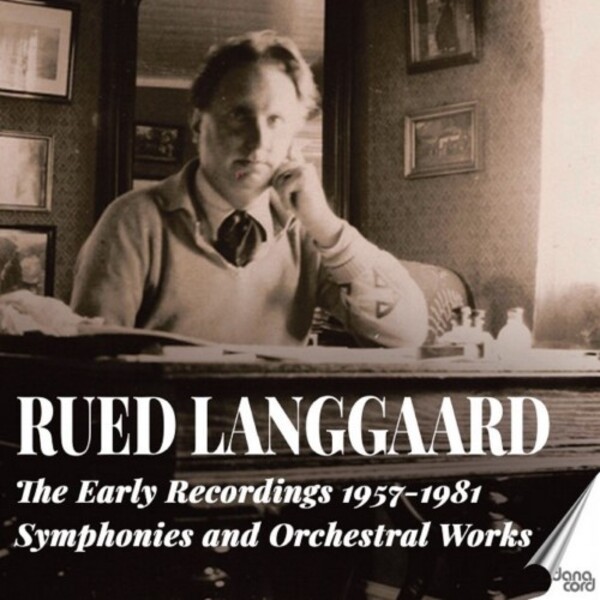 Langgaard - The Early Recordings: Symphonies and Orchestral Works