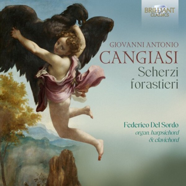 Cangiasi - Scherzi forastieri | Brilliant Classics 96822