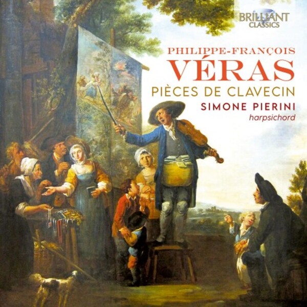 Veras - Pieces de Clavecin | Brilliant Classics 96879