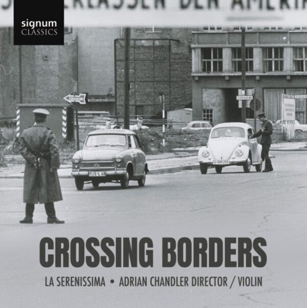 Crossing Borders: Telemann, Sieber, Vivaldi, Brescianello | Signum SIGCD918