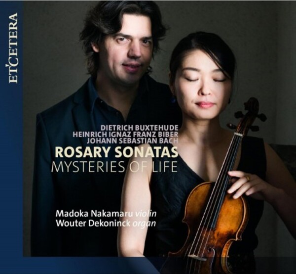 Buxtehude, Biber, JS Bach - Rosary Sonatas: Mysteries of Life