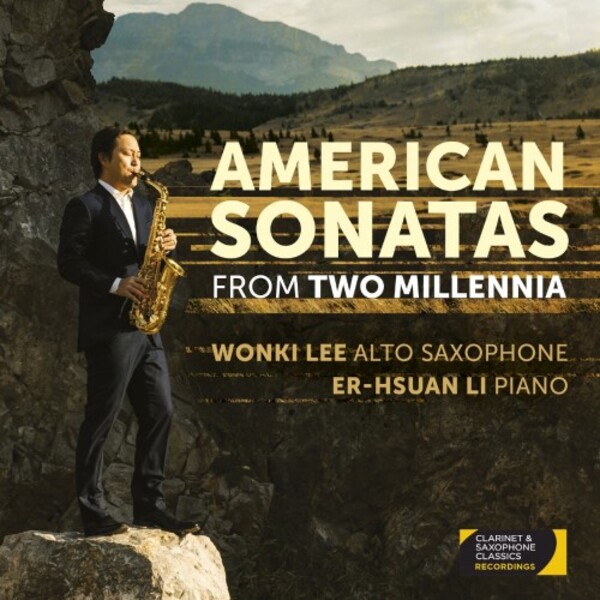 American Saxophone Sonatas from Two Millennia | Clarinet Classics CC0080