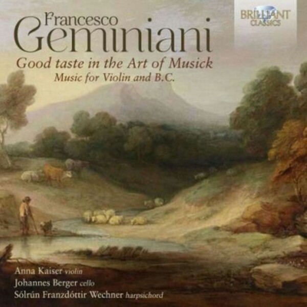 Geminiani - Good Taste in the Art of Musick: Music for Violin and B.C. | Brilliant Classics 97587