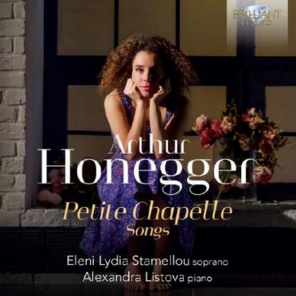 Honegger - Petite Chapelle Songs | Brilliant Classics 97644