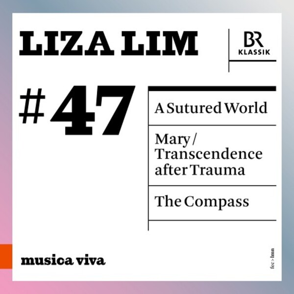 Musica Viva 47: Liza Lim | BR Klassik 900647
