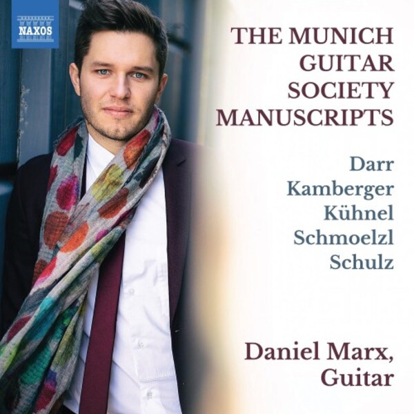 The Munich Guitar Society Manuscripts | Naxos 8551472
