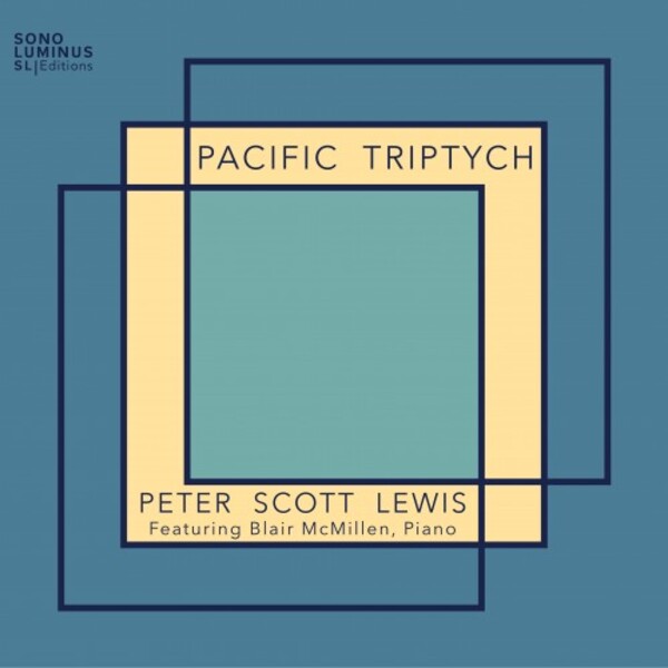 PS Lewis - Pacific Triptych: Piano Works