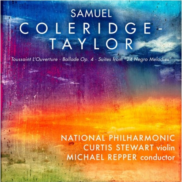 Coleridge-Taylor - Toussaint L�Ouverture, Ballade, Suites from �24 Negro Melodies�