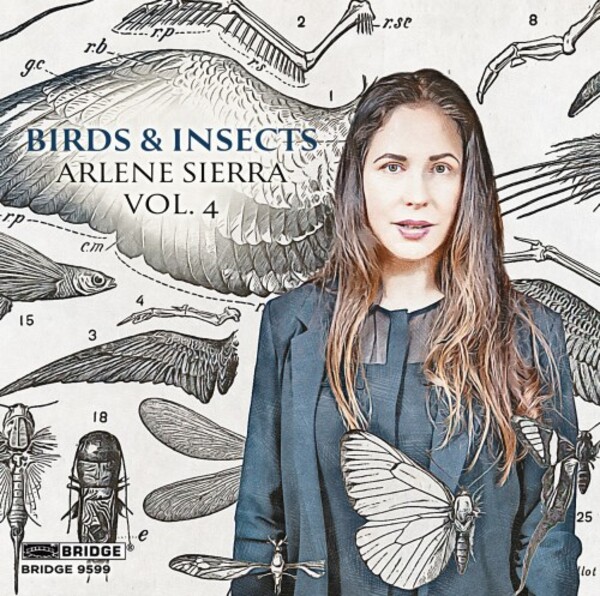 Arlene Sierra - Vol.4: Birds and Insects | Bridge BRIDGE9599