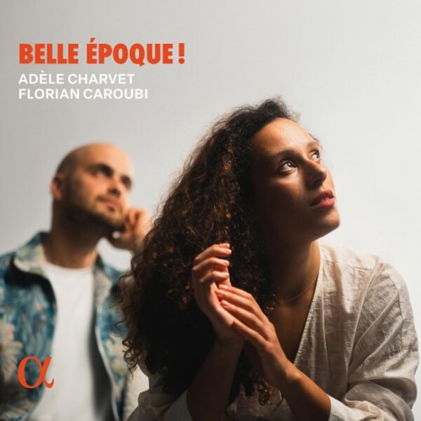 Adele Charvet: Belle Epoque | Alpha ALPHA1175