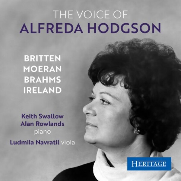 The Voice of Alfreda Hodgson: Britten, Moeran, Brahms, Ireland