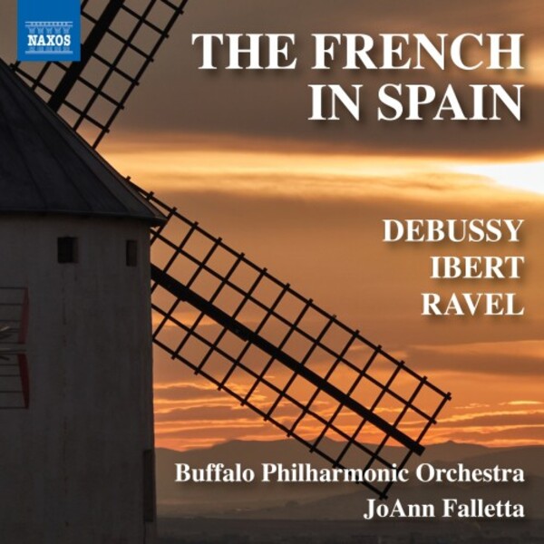 The French in Spain: Debussy, Ibert, Ravel | Naxos 8574615