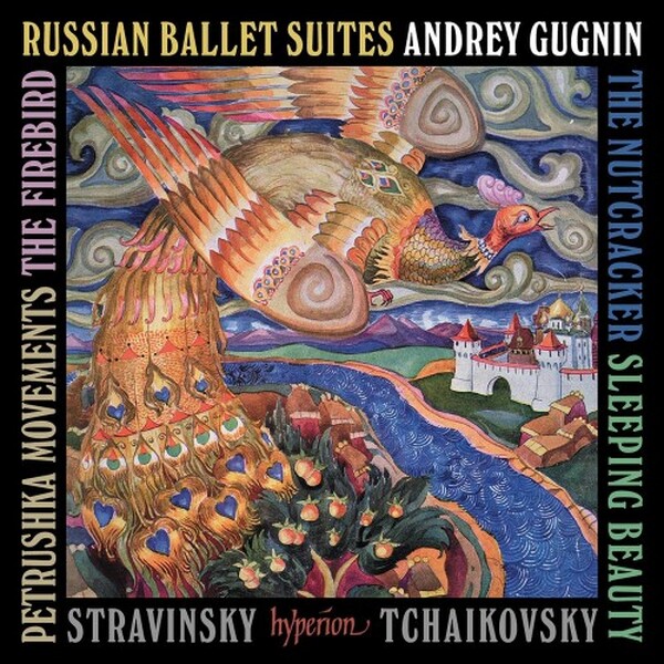 Tchaikovsky & Stravinsky: Russian Ballet Suites (arr. for piano) | Hyperion CDA684712