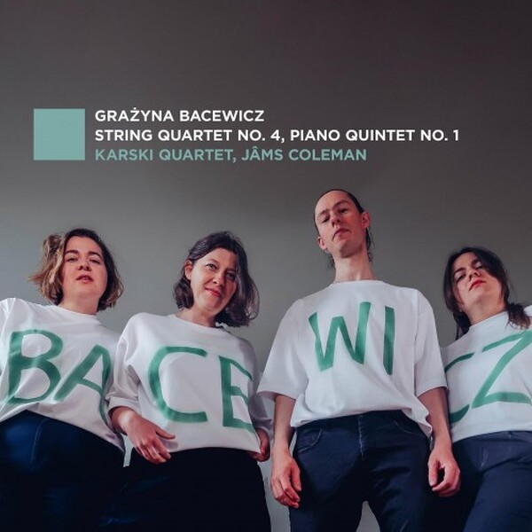 Bacewicz - String Quartet no.4, Piano Quintet no.1 | EPR Classic EPRC0078