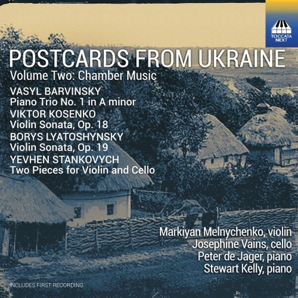 Postcards from Ukraine Vol.2: Chamber Music | Toccata Next TOCN0043