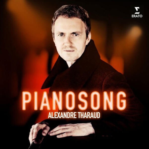 Alexandre Tharaud: Pianosong (Vinyl LP) | Erato 2173285128