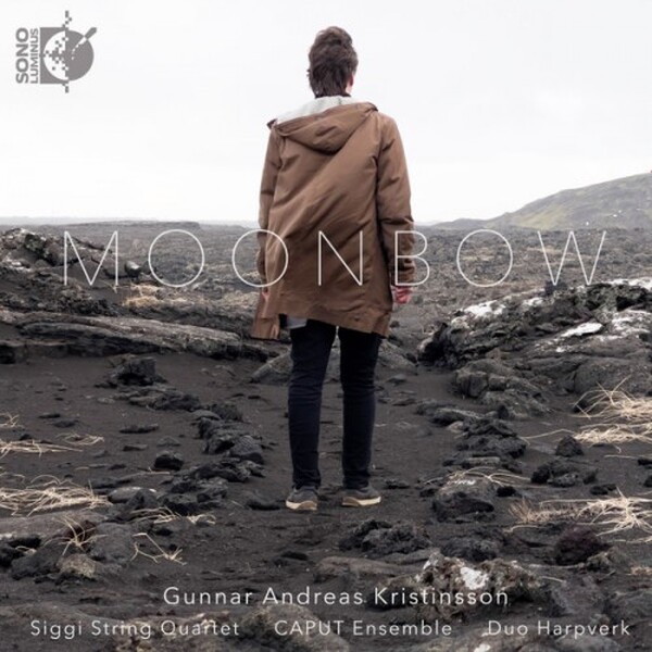 Gunnar Andreas Kristinsson - Moonbow | Sono Luminus DSL92246