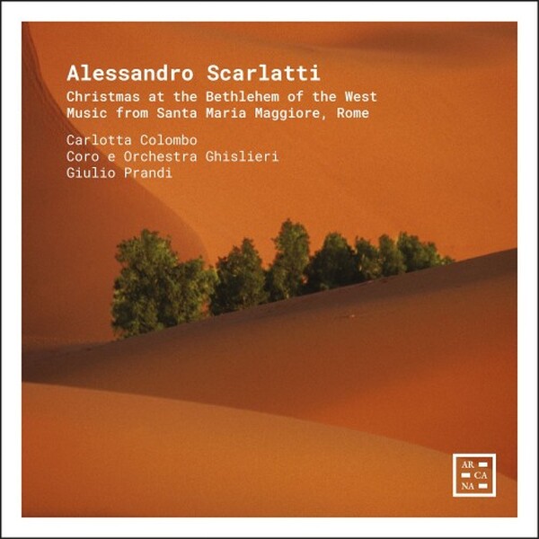 A Scarlatti - Christmas at the Bethlehem of the West | Arcana A587