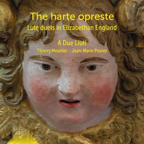 The harte opreste: Lute Duets in Elizabethan England