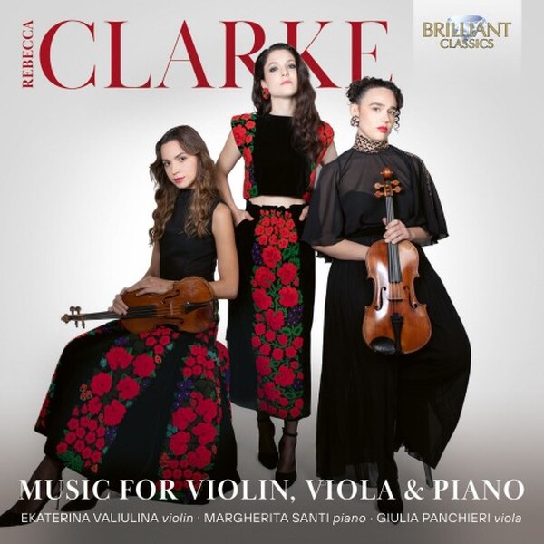 R Clarke - Music for Violin, Viola & Piano | Brilliant Classics 97575