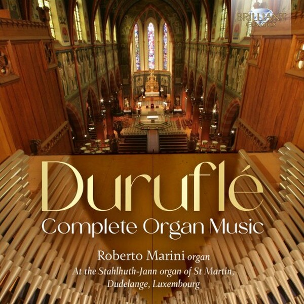 Durufle - Complete Organ Music | Brilliant Classics 97665