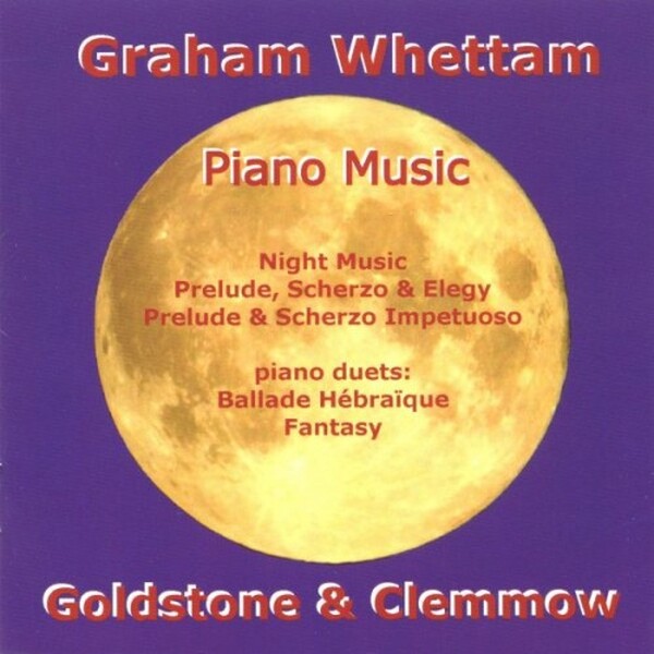 Graham Whettam, Goldstone & Clemmow - Piano Music