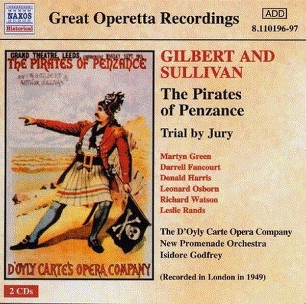 Gilbert & Sullivan - The Pirates Of Penzance & Trial By Jury