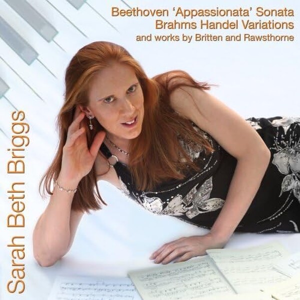 Sarah Beth Briggs plays Beethoven, Brahms, Britten and Rawsthorne