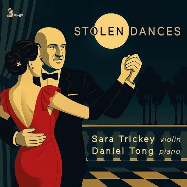 Stolen Dances | First Hand Records FHR182