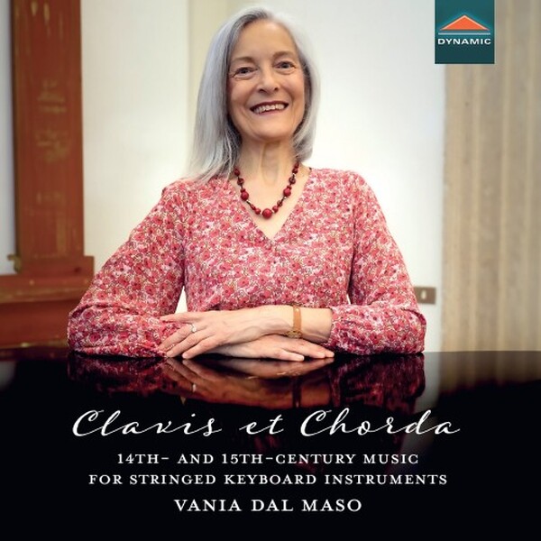 Clavis et Chorda: 14th- and 15th-century Music for Stringed Keyboard Instruments