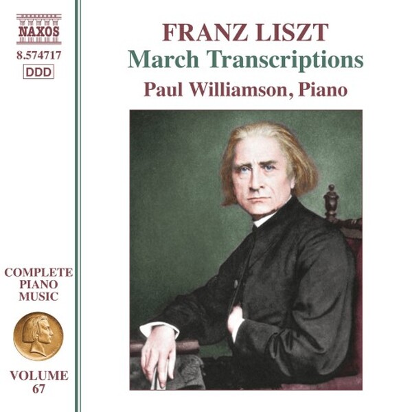 Liszt - Complete Piano Music Vol.67: March Transcriptions | Naxos 8574717