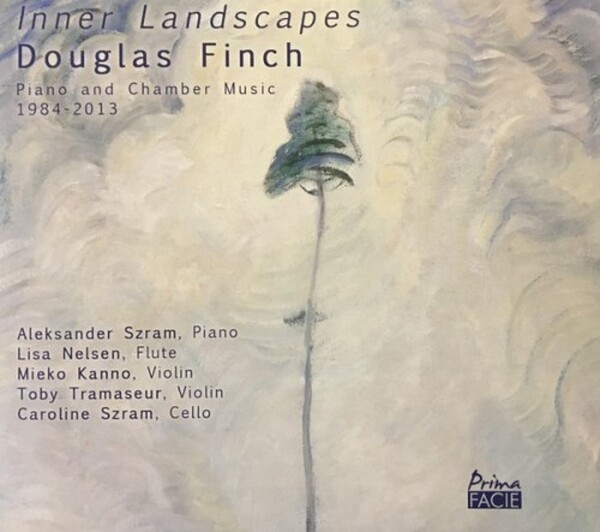 Douglas Finch - Inner Landscapes Piano And Chamber Music 1984-2013
