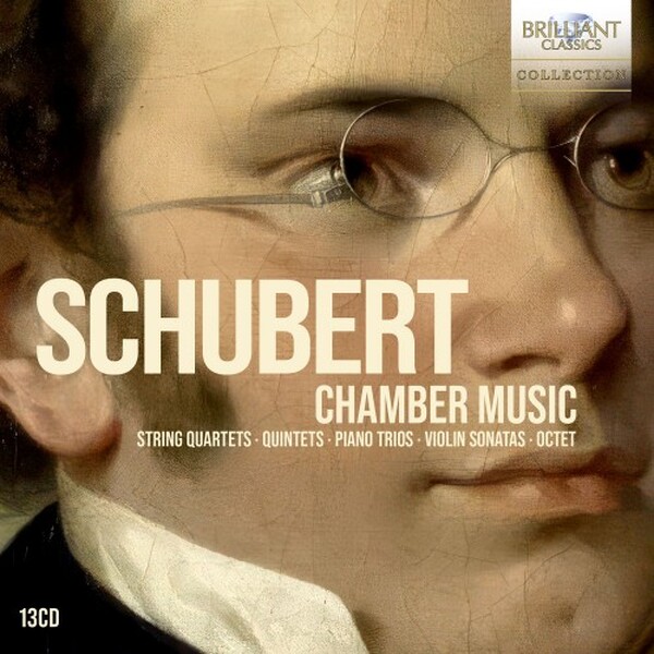 Schubert - Chamber Music