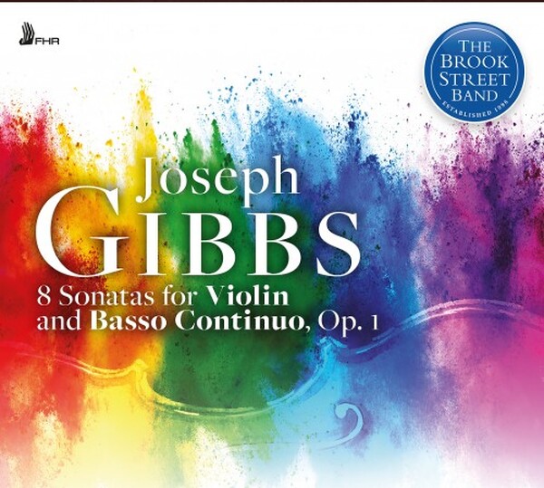Joseph Gibbs - 8 Sonatas for Violin and Basso Continuo op.1 | First Hand Records FHR188