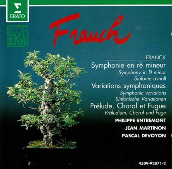 Franck - Symphonie En R� Mineur, Variations Symphoniques, Pr�lude Chorale Et Fugue