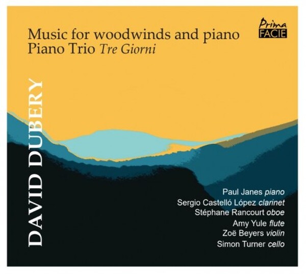 Dubery - Music for Woodwinds and Piano, Piano Trio �Tre Giorni�