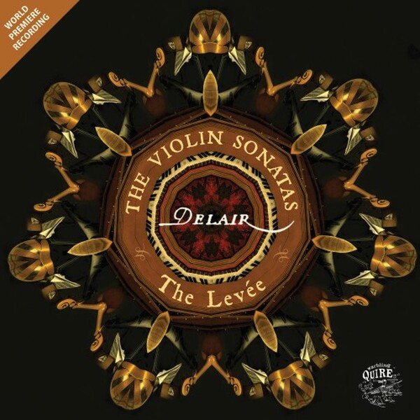Delair - The Violin Sonatas | warblingQUIRE Records WQ2501