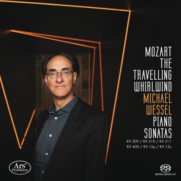 Mozart the Travelling Whirlwind - Piano Sonatas