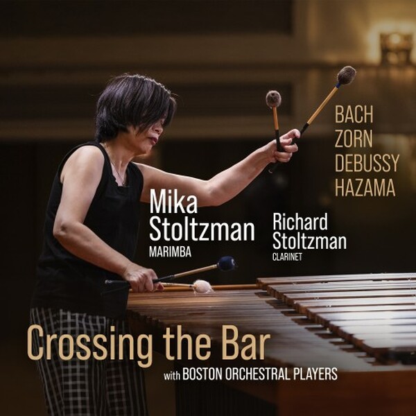 Crossing the Bar: JS Bach, Zorn, Debussy, Hazama | Avie AV2807
