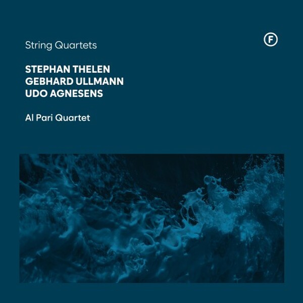 Thelen, Agnesens, G Ullmann - String Quartets | Fineline FL72432