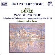 Dupr� - Works For Organ vol. 10 | Naxos 8553921