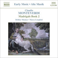 Monteverdi - Madrigals, Book 2 (Il Secondo Libri de� Madrigali, 1590)