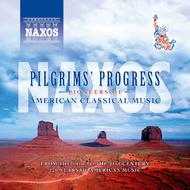 Pilgrim&rsquo;s Progress - Pioneers Of American Classical Music | Naxos - American Classics 8559200
