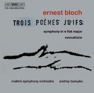 Bloch � Trois Poemes Juifs | BIS BISCD1183